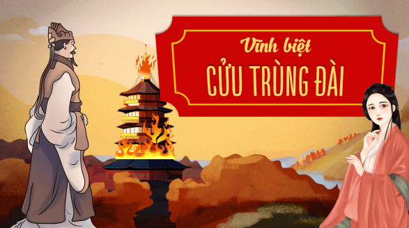 Giáo án điện tử bài Vĩnh biệt Cửu Trùng Đài | PPT Văn 11 Cánh diều