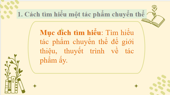 Giáo án điện tử Chuyên đề Văn 12 Cách tìm hiểu, giới thiệu, thuyết trình về một tác phẩm nghệ thuật được chuyển thể | Chuyên đề PPT Văn 12 Cánh diều