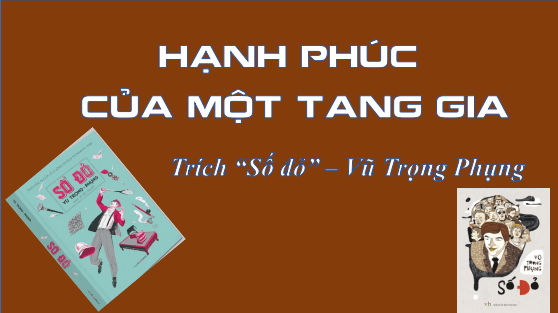 Giáo án điện tử bài Hạnh phúc của một tang gia | PPT Văn 12 Cánh diều