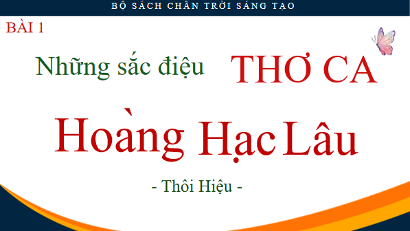 Giáo án điện tử bài Hoàng Hạc lâu | PPT Văn 12 Chân trời sáng tạo