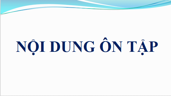 Giáo án điện tử bài Nội dung ôn tập | PPT Văn 12 Cánh diều
