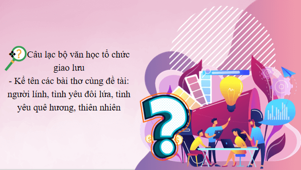 Giáo án điện tử bài So sánh, đánh giá hai tác phẩm thơ | PPT Văn 12 Chân trời sáng tạo