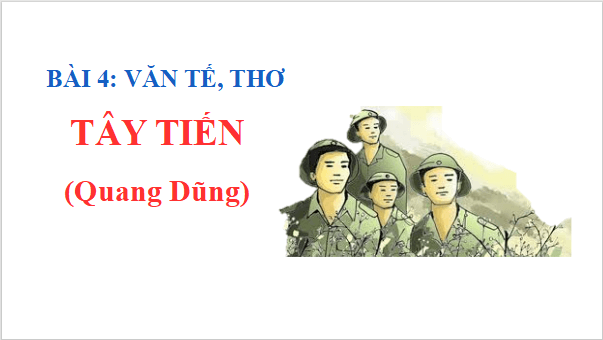 Giáo án điện tử bài Tây Tiến | PPT Văn 12 Cánh diều