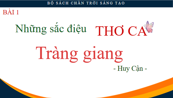 Giáo án điện tử bài Tràng giang | PPT Văn 12 Chân trời sáng tạo