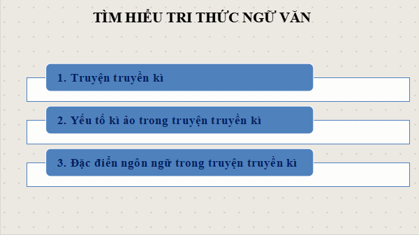 Giáo án điện tử bài Tri thức ngữ văn trang 92 | PPT Văn 12 Kết nối tri thức