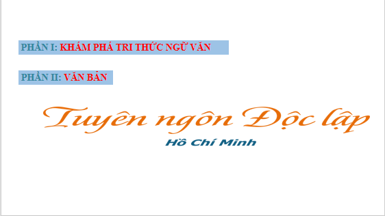 Giáo án điện tử bài Tuyên ngôn độc lập | PPT Văn 12 Chân trời sáng tạo