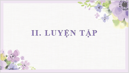 Giáo án điện tử bài Thực hành tiếng Việt lớp 6 trang 35 | PPT Văn 6 Kết nối tri thức