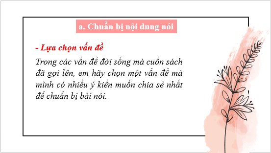 Giáo án điện tử bài Trình bày ý kiến về một vấn đề trong đời sống được gợi ra từ cuốn sách đã đọc | PPT Văn 6 Kết nối tri thức