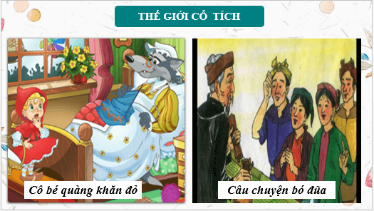 Giáo án điện tử bài Viết bài văn đóng vai nhân vật kể lại một truyện cổ tích | PPT Văn 6 Kết nối tri thức