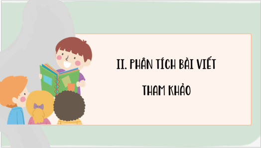 Giáo án điện tử bài Viết bài văn kể lại một trải nghiệm của em (trang 77) | PPT Văn 6 Kết nối tri thức