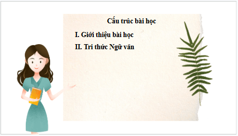 Giáo án điện tử bài Tri thức ngữ văn trang 10 | PPT Văn 7 Kết nối tri thức