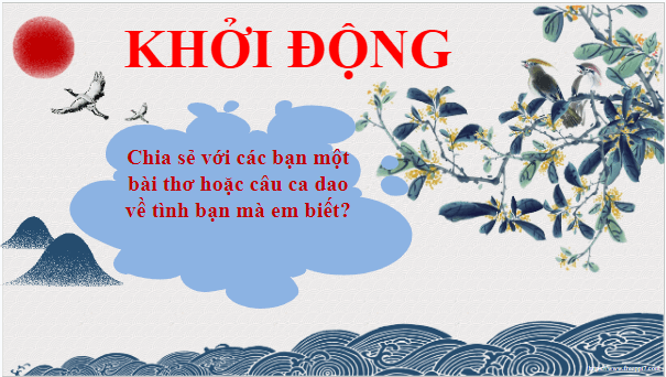 Giáo án điện tử bài Bạn đến chơi nhà | PPT Văn 8 Chân trời sáng tạo