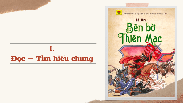 Giáo án điện tử bài Bên bờ Thiên Mạc | PPT Văn 8 Cánh diều