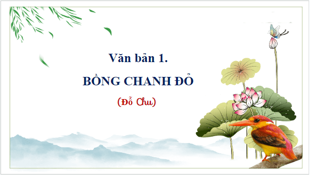 Giáo án điện tử bài Bồng chanh đỏ | PPT Văn 8 Chân trời sáng tạo