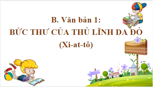 Giáo án điện tử bài Bức thư của thủ lĩnh da đỏ | PPT Văn 8 Chân trời sáng tạo