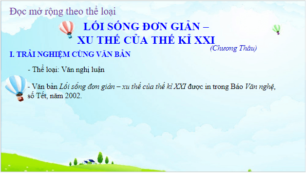 Giáo án điện tử bài Lối sống đơn giản – xu thế của thế kỉ XXI | PPT Văn 8 Chân trời sáng tạo