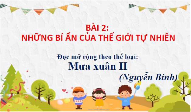 Giáo án điện tử bài Mưa xuân II | PPT Văn 8 Chân trời sáng tạo