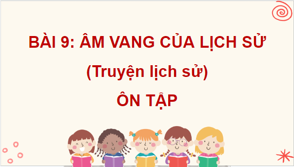 Giáo án điện tử bài Ôn tập trang 98 Tập 2 | PPT Văn 8 Chân trời sáng tạo