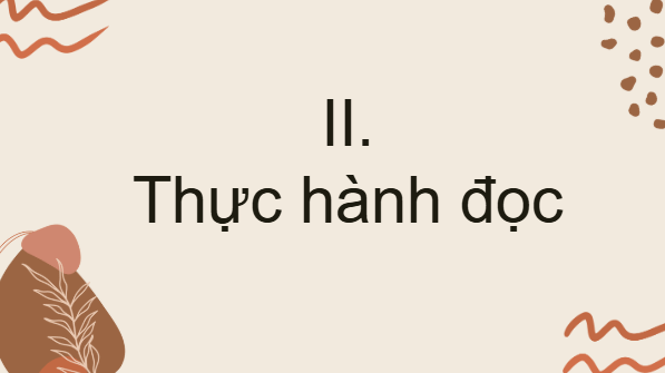 Giáo án điện tử bài Thực hành đọc: Bài thơ về tiểu đội xe không kính | PPT Văn 8 Kết nối tri thức