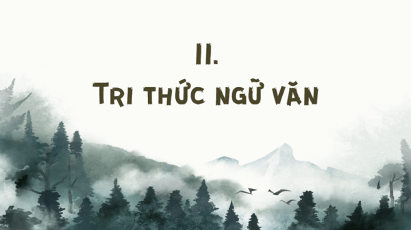 Giáo án điện tử bài Tri thức ngữ văn trang 5 | PPT Văn 8 Kết nối tri thức