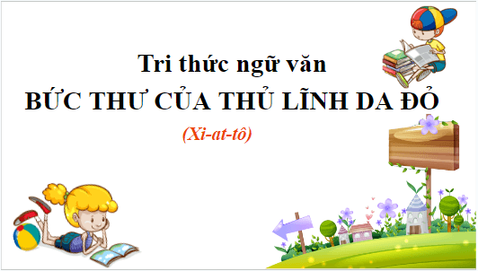 Giáo án điện tử bài Tri thức ngữ văn trang 56 | PPT Văn 8 Chân trời sáng tạo