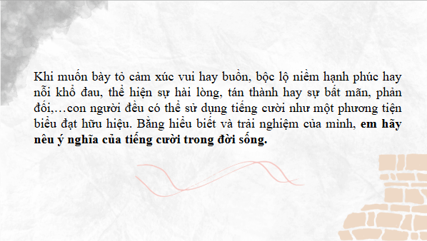 Giáo án điện tử bài Trình bày ý kiến về một vấn đề xã hội (ý nghĩa của tiếng cười trong đời sống) | PPT Văn 8 Kết nối tri thức