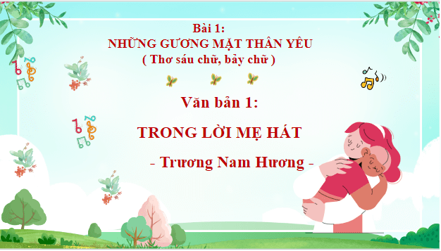 Giáo án điện tử bài Trong lời mẹ hát | PPT Văn 8 Chân trời sáng tạo