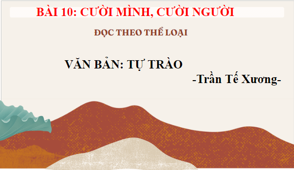 Giáo án điện tử bài Tự trào | PPT Văn 8 Chân trời sáng tạo