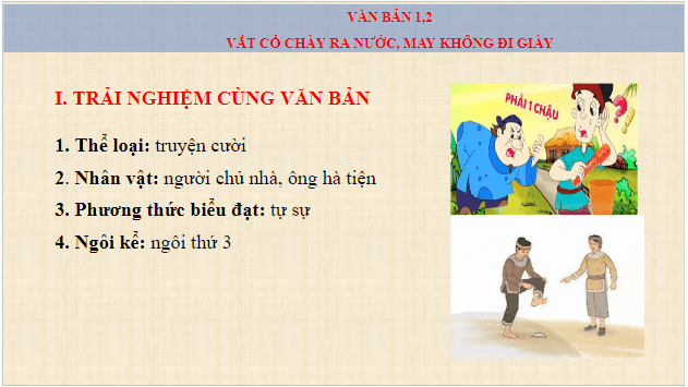 Giáo án điện tử bài Vắt cổ chày ra nước, May không đi giày | PPT Văn 8 Chân trời sáng tạo