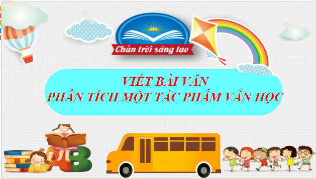 Giáo án điện tử bài Viết bài văn phân tích một tác phẩm văn học | PPT Văn 8 Chân trời sáng tạo