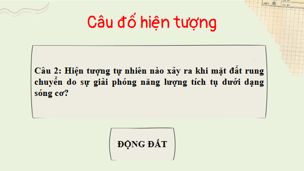 Giáo án điện tử bài Viết văn bản thuyết minh giải thích một hiện tượng tự nhiên | PPT Văn 8 Kết nối tri thức