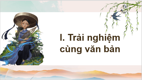 Giáo án điện tử bài Bản sắc dân tộc: cái gốc của mọi công dân toàn cầu | PPT Văn 9 Chân trời sáng tạo