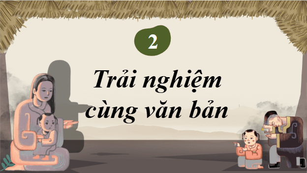 Giáo án điện tử bài Chuyện người con gái Nam Xương | PPT Văn 9 Chân trời sáng tạo