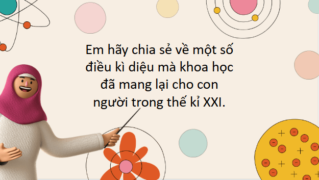 Giáo án điện tử bài Khoa học muôn năm | PPT Văn 9 Cánh diều