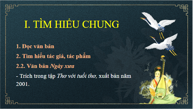 Giáo án điện tử bài Ngày xưa | PPT Văn 9 Kết nối tri thức