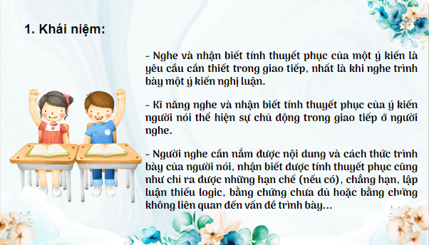 Giáo án điện tử bài Nghe và nhận biết tính thuyết phục của một ý kiến trang 27, 28, 29 | PPT Văn 9 Cánh diều