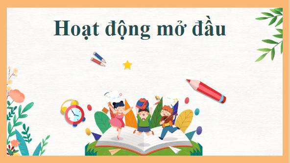 Giáo án điện tử bài Ôn tập trang 117 Tập 2 | PPT Văn 9 Chân trời sáng tạo