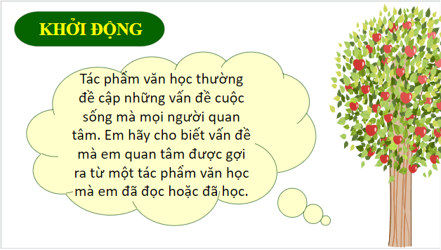 Giáo án điện tử bài Thảo luận về một vấn đề đáng quan tâm trong đời sống phù hợp với lứa tuổi (được gợi ra từ tác phẩm văn học) | PPT Văn 9 Kết nối tri thức