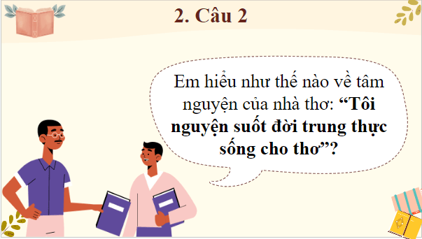 Giáo án điện tử bài Thơ ca | PPT Văn 9 Chân trời sáng tạo