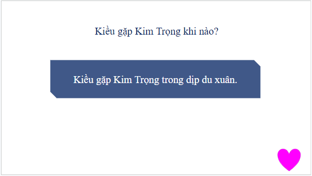 Giáo án điện tử bài Kiều ở lầu Ngưng Bích | PPT Văn 9 Cánh diều