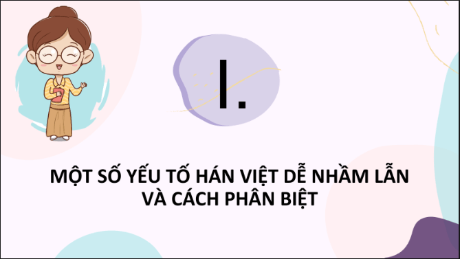 Giáo án điện tử bài Thực hành tiếng Việt trang 22 | PPT Văn 9 Kết nối tri thức