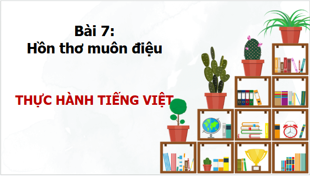 Giáo án điện tử bài Thực hành tiếng Việt trang 54 Tập 2 | PPT Văn 9 Kết nối tri thức