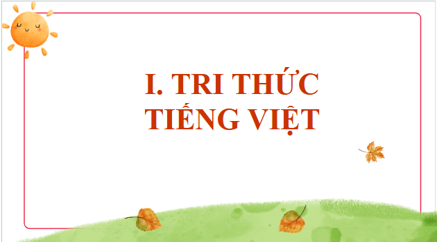 Giáo án điện tử bài Thực hành tiếng Việt trang 71 | PPT Văn 9 Chân trời sáng tạo