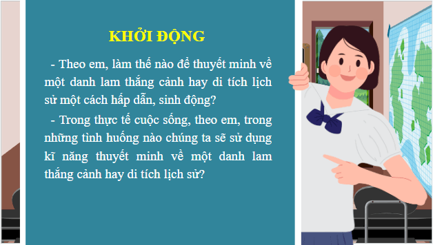 Giáo án điện tử bài Thuyết minh về một danh lam thắng cảnh hay di tích lịch sử | PPT Văn 9 Chân trời sáng tạo