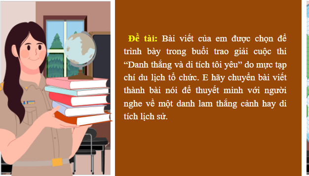 Giáo án điện tử bài Thuyết minh về một danh lam thắng cảnh hay di tích lịch sử | PPT Văn 9 Chân trời sáng tạo