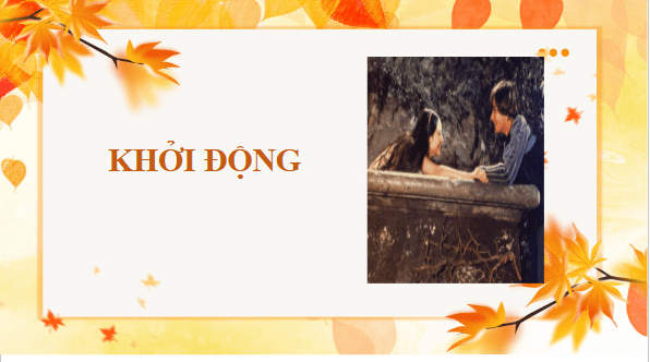 Giáo án điện tử bài Tình yêu và thù hận | PPT Văn 9 Chân trời sáng tạo