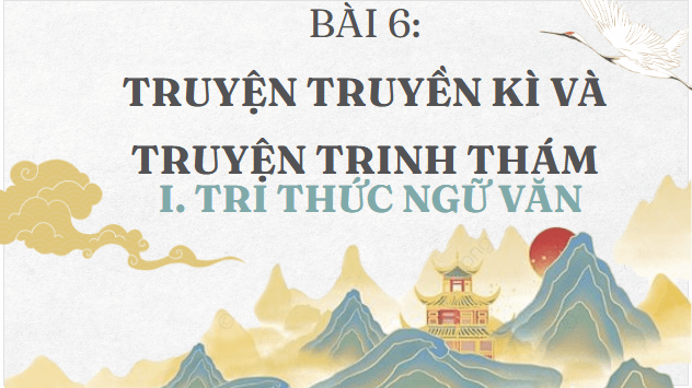 Giáo án điện tử bài Tri thức Ngữ văn trang 3 Tập 2 | PPT Văn 9 Cánh diều