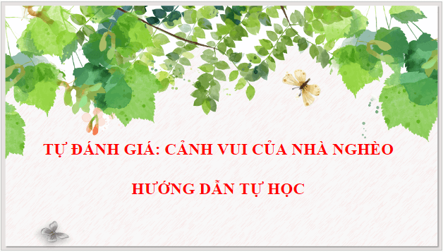 Giáo án điện tử bài Cảnh vui của nhà nghèo | PPT Văn 9 Cánh diều