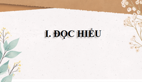 Giáo án điện tử bài Tự đánh giá cuối học kì 2 | PPT Văn 9 Cánh diều
