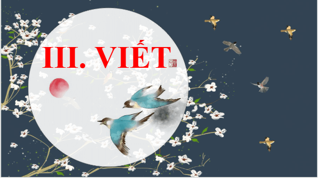 Giáo án điện tử bài Viết | PPT Văn 9 Chân trời sáng tạo